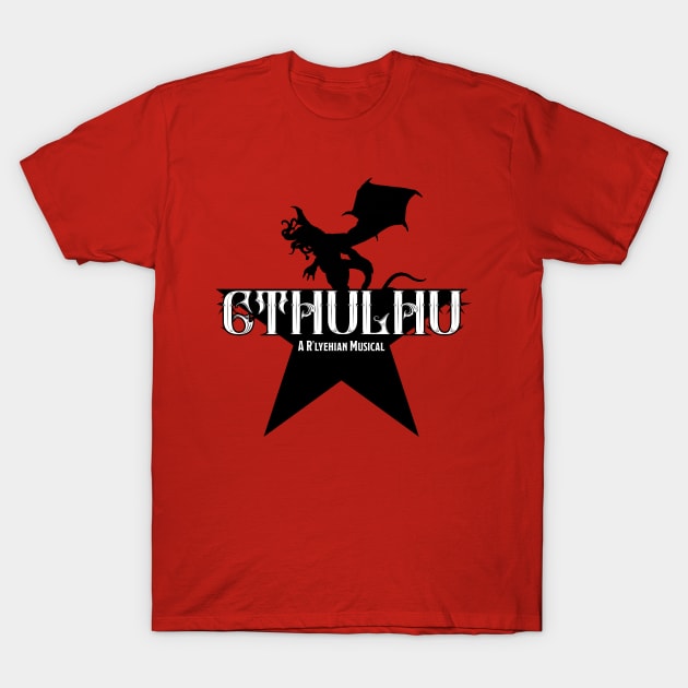 Cthulhu! A R'Lyehian Musical T-Shirt by DraconicVerses